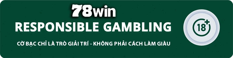 78WIN ⚜️ DOGERUN - TRANG CHỦ 78WIN.COM TẶNG 78K ĐĂNG KÝ 78 WIN MỚI 10 78WIN responsible gambling banner
